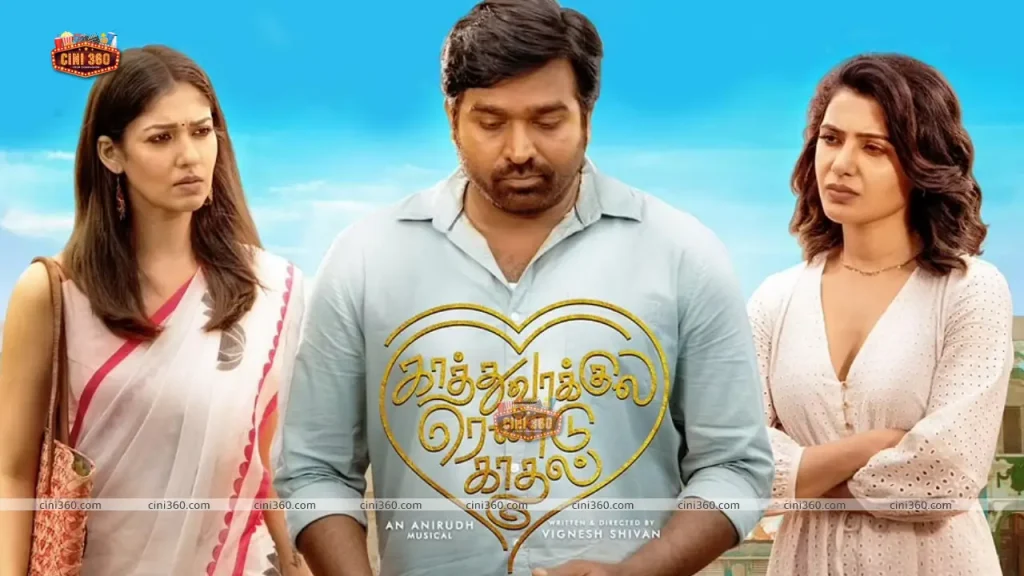 Kaathu Vaakula Rendu Kadhal' has a Very Good opening weekend box office collection | KRK Movie