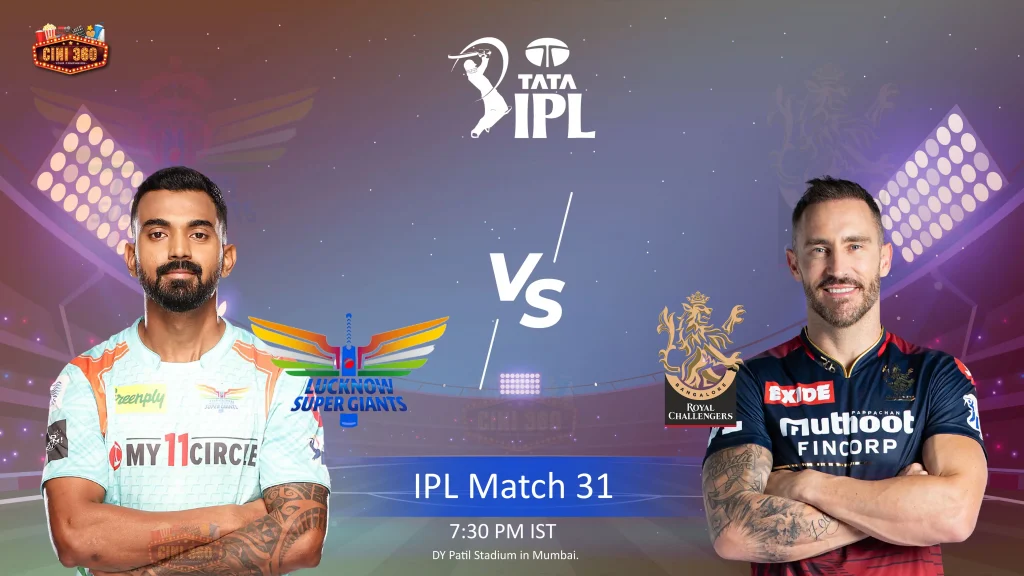 LSG vs RCB Match – Who Will Win Today’s IPL Match Between Lucknow Super Giants And Royal Challengers Bangalore, IPL 2022, Match 31