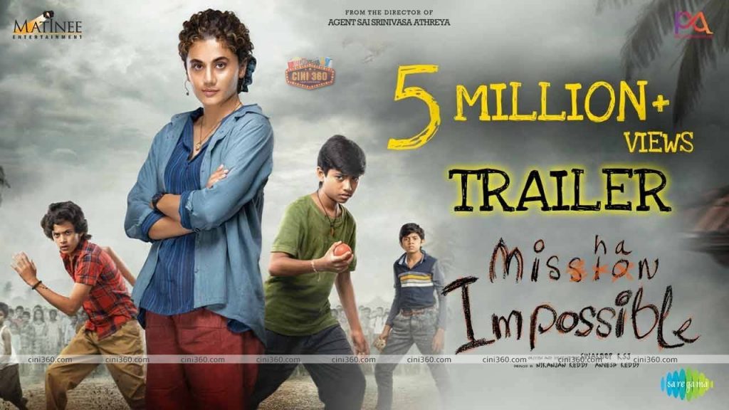 டாப்ஸி பண்ணு நடித்த மிஷன் இம்பாசிபிள் படத்தின் டிரெய்லரை மகேஷ் பாபு வெளியிட்டார். mishan impossible trailer