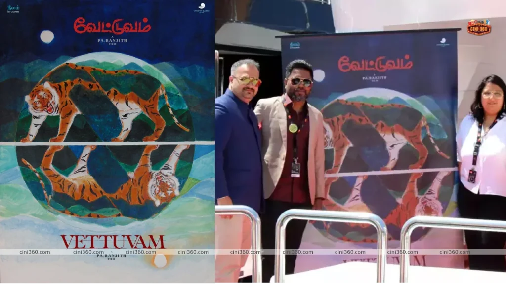 First look poster of Pa Ranjith’s Vettuvam launched at Cannes film festival Pa Ranjith makes Cannes debut, launches first look of ‘Vettuvam’