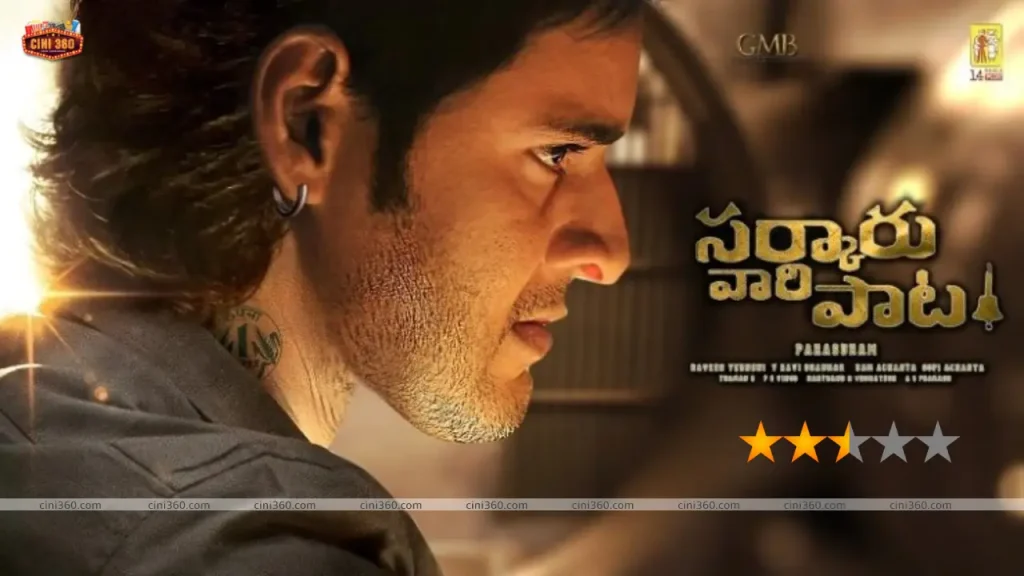 Sarkaru Vaari Paata Movie Review : Mahesh and Keerthy shine in this half-baked banking scams drama Sarkaru Vaari Paata Movie Review : Mahesh and Keerthy shine in this half-baked banking scams drama