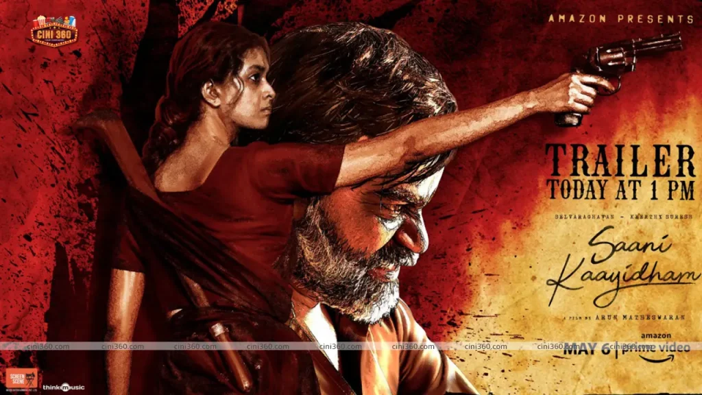 Selvaraghavan-Keerthy Suresh’s Saani Kaayidham trailer is out Selvaraghavan-Keerthy Suresh's Saani Kaayidham trailer is out