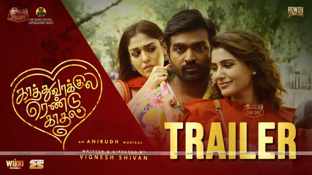 The trailer of Vijay Sethupathis movie Kathuvakkula Rendu Kadhal continues to be number one on YouTube trending The trailer of Vijay Sethupathis movie Kathuvakkula Rendu Kadhal continues to be number one on YouTube trending