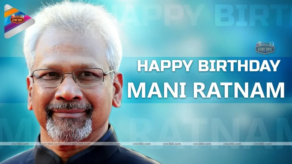 Filmmaker Mani Ratnam turns 66 today netizens wish Guru of filmmaking