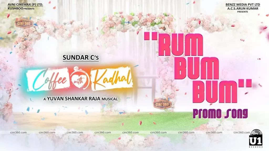 First single from the film “Coffee with Kaadhal” starring Jai, Srikanth and Jiiva is out Rum Bum Bum Music Video Coffee With Kadhal Sundar C Ilaiyaraaja Yuvan Shankar Raja