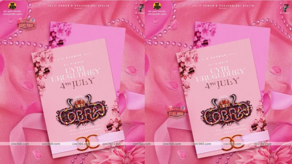 Third single Uyir Urugudhey from the film Cobra will be release on July 4