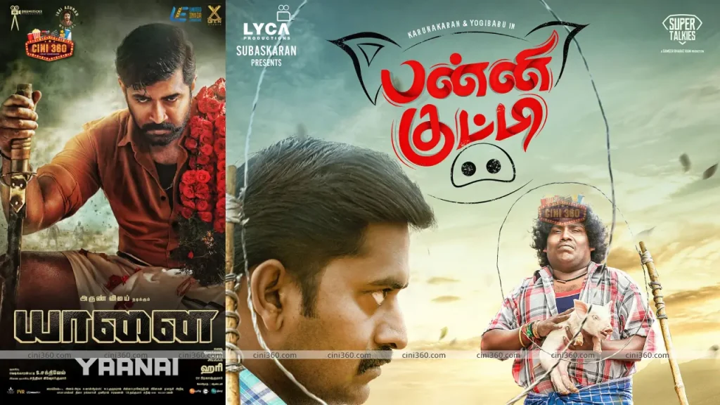 Arun Vijay ‘Yaanai’ and Yogi Babu ‘Panni Kutty ‘ – this week Tamil OTT movies Arun Vijay 'Yaanai' and Yogi Babu 'Panni Kutty ' - this week Tamil OTT movies