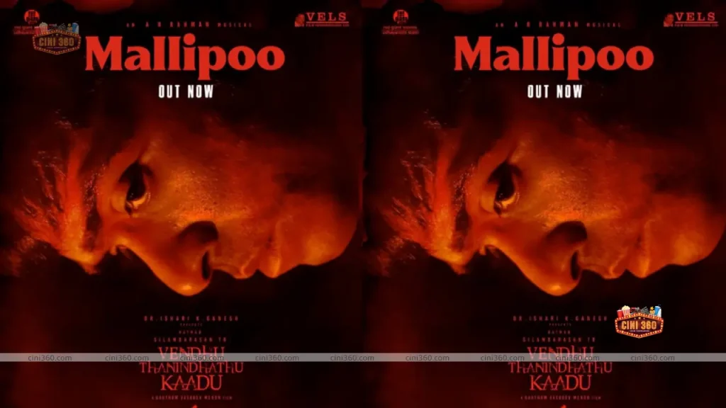“Mallipoo” from Venthu Thaninthathu Kaadu lyrical video out Mallipoo from Venthu Thaninthathu Kaadu lyrical video out
