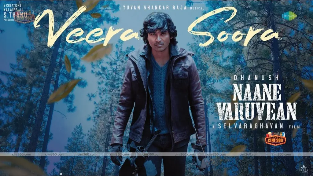 “Naane Varuven” first single “Veera Soora” lyrical video out Naane Varuven first single Veera Soora lyrical video
