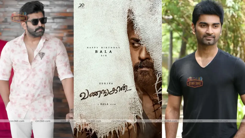 vanangaan-latest-update-bala-arun-vijay-atharvaa-suriya-agni-siragugal-accham-enbathu-illaye-tamil-news
