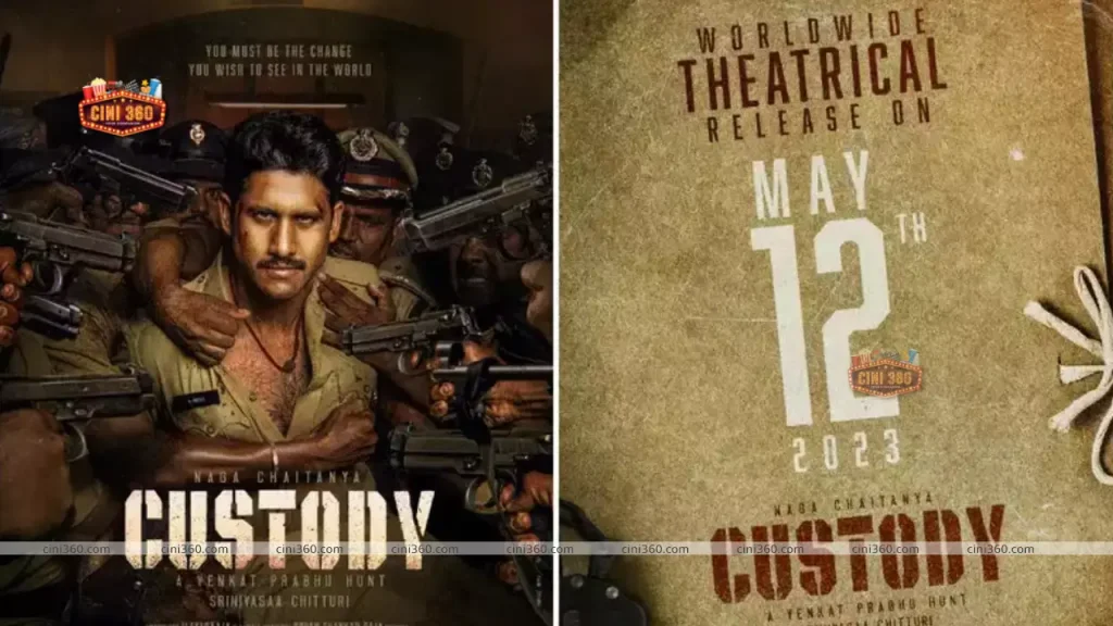 Release date for Venkat Prabhu-Naga Chaitanya’s Custody is May 12, 2023. venkat-prabhu-naga-chaitanyas-custody-to-release-on-may-12-2023