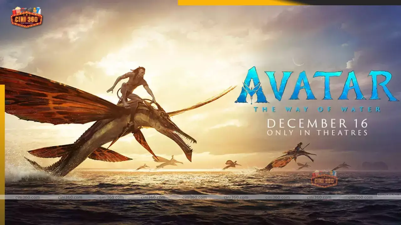 Avatar: The Way of Water OTT Release Date, OTT Platform, Time, Cast, Watch Online - Cini 360 Avatar: The Way of Water OTT Release Date, OTT Platform, Time, Cast, Watch Online - Cini 360
