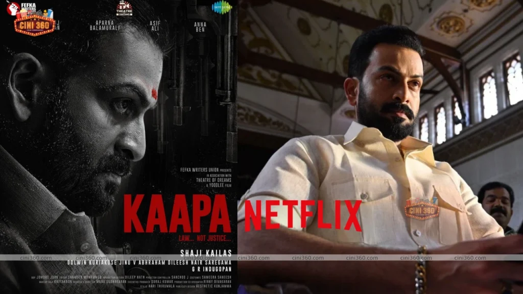 Kaapa OTT release date announced: When and where to see the gangster drama Prithviraj Sukumaran with Aparna BalamuraliKaapa OTT release date announced. Is kaapa on Netflix? kaapa-ott-release-date-announced-when-and-where-to-watch-prithviraj-sukumaran-aparna-balamuralis-gangster-drama
