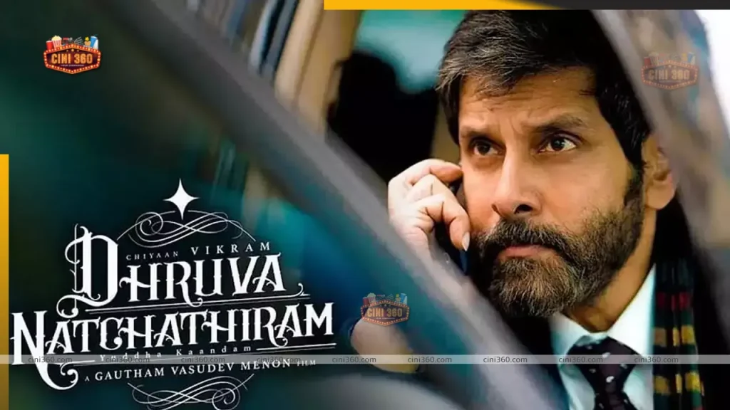 dhruva-natchathiram-movie-2023